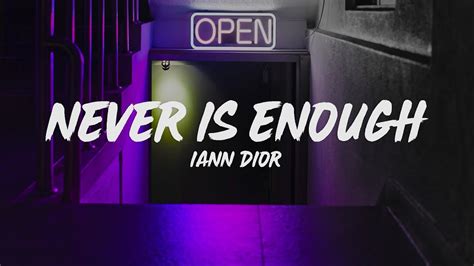 The Meaning Behind The Song: Never Is Enough by Iann Dior